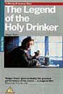 The Legend Of The Holy Drinker